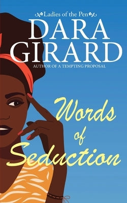 Words of Seduction by Girard, Dara
