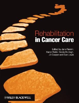 Rehabilitation Cancer Care by Rankin
