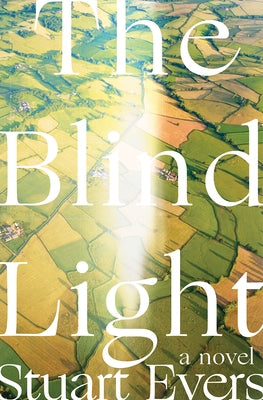The Blind Light by Evers, Stuart