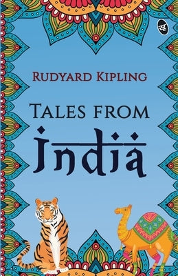 Tales from India by Kipling, Rudyard