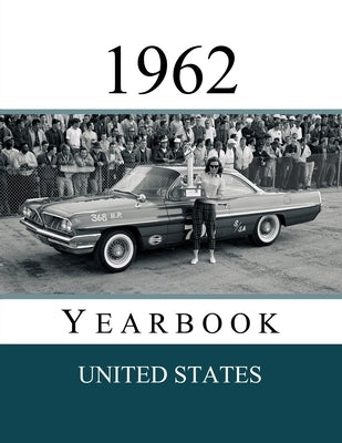 1962 US Yearbook by Presley, Drew