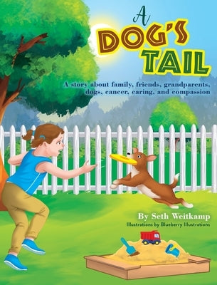 A Dog's Tail by Weitkamp, Seth