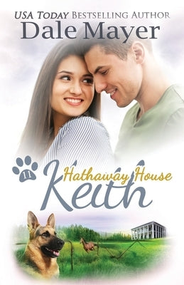 Keith: A Hathaway House Heartwarming Romance by Mayer, Dale