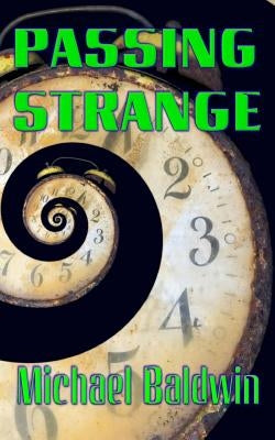 Passing Strange by Baldwin, Michael