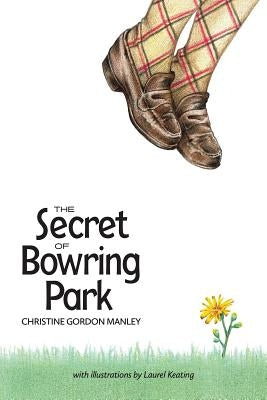 The Secret of Bowring Park by Gordon Manley, Christine