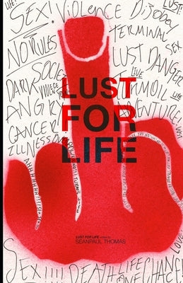 Lust for Life by Thomas, Sean-Paul