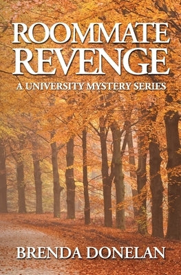 Roommate Revenge by Donelan, Brenda