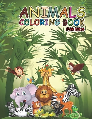 Animals Coloring Book For Kids: Awesome coloring book For Kids by Art Online, Book Publishing