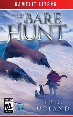 The Bare Hunt by Ugland, Eric