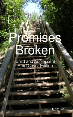 Promises Broken by Mike
