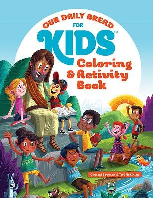 Our Daily Bread for Kids Coloring and Activity Book by Bowman, Crystal