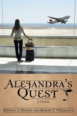 Alejandra's Quest by Deynes, Bettina