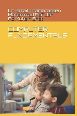 Computer Fundamentals by Jan, Mohammad Asif
