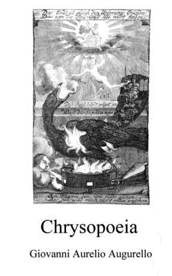 The Chrysopoeia and Golden Fleece: The art of goldmaking by McLean, Adam