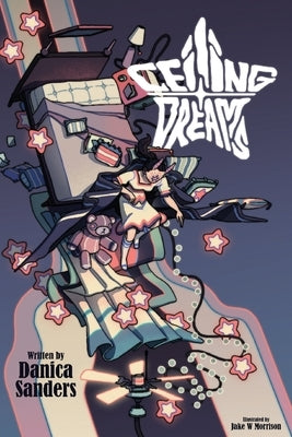 Ceiling Dreams by Sanders, Danica