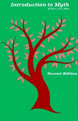 Introduction to Myth by Stillman, Peter