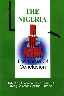 The Nigeria in the Africa by Ete, King Solomon David Jesse