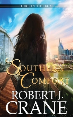 Southern Comfort by Crane, Robert J.