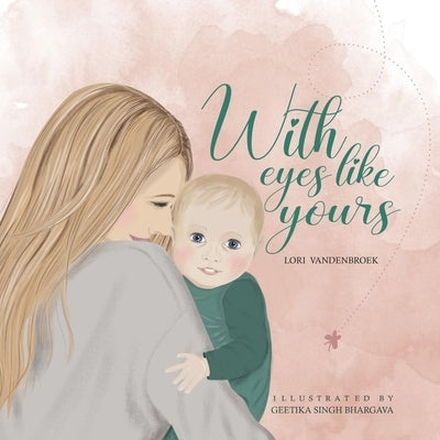 With eyes like yours by Bhargava, Geetika Singh