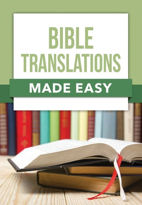 Bible Translations Made Easy by Rose Publishing