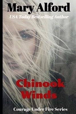 Chinook Winds by Alford, Mary