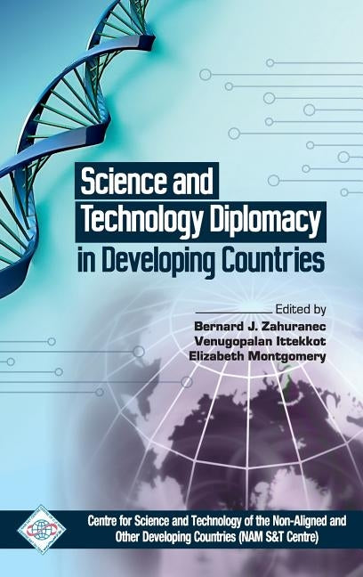 Science and Technology Diplomacy in Developing Countries by Nam S.