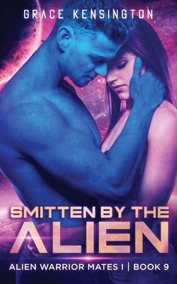 Smitten by The Alien by Kensington, Grace
