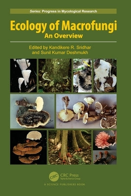 Ecology of Macrofungi: An Overview by Sridhar, Kandikere R.