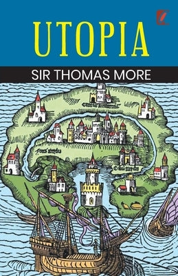Utopia by More, Thomas