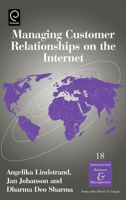 Managing Customer Relationships on the Internet by Sharma, Dharma Deo