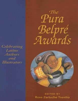 Pura Belpre Awards W/DVD [With DVD] by Trevino, Rose Zertuche