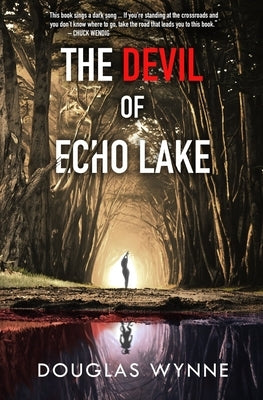 The Devil of Echo Lake by Wynne, Douglas