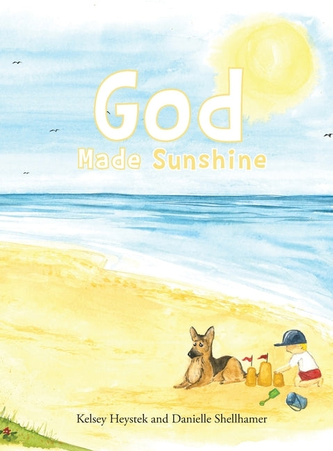 God Made Sunshine by Heystek, Kelsey