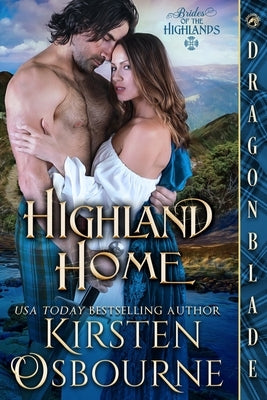 Highland Home: A Scottish Historical Romance by Osbourne, Kirsten