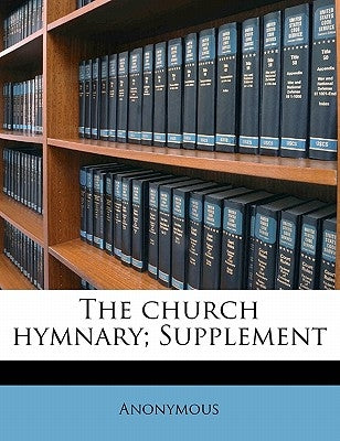The Church Hymnary; Supplement by Anonymous