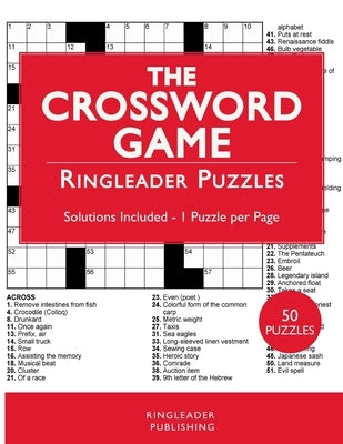 The Crossword Game: 50 Quick Crosswords To Challenge The Fastest Brains! by Publishing, Ringleader