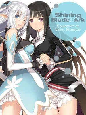 Shining Blade & Ark: Collection of Visual Materials by Sega