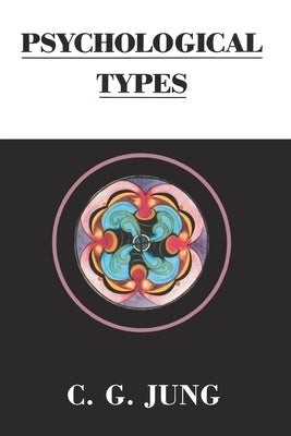 Psychological Types by Jung, C. G.