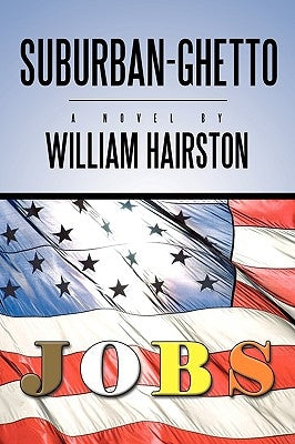 Suburban-Ghetto by William Hairston, Hairston
