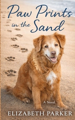 Paw Prints in the Sand by Parker, Elizabeth