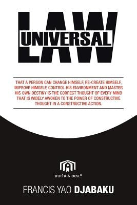 Universal Law by Djabaku, Francis Yao