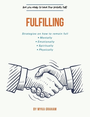 Fulfilling by Graham, Myka