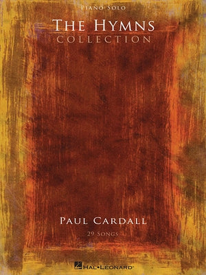 Paul Cardall - The Hymns Collection by Cardall, Paul