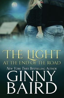 The Light at the End of the Road by Baird, Ginny