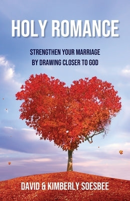 Holy Romance by Soesbee, Kimberly