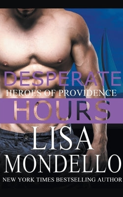 Desperate Hours by Mondello, Lisa