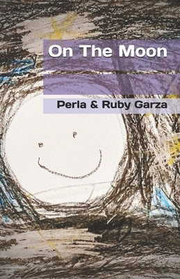 On The Moon by Garza, Ruby