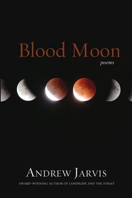 Blood Moon by Jarvis, Andrew