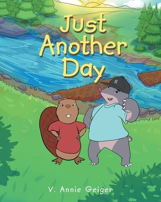 Just Another Day by Annie Geiger, V.