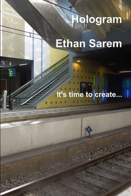 Hologram by Sarem, Ethan
